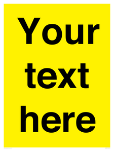 Custom Warning: Blank (yellow) sign